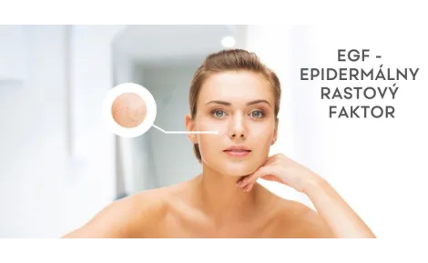 EGF - epidermálny rastový faktor 