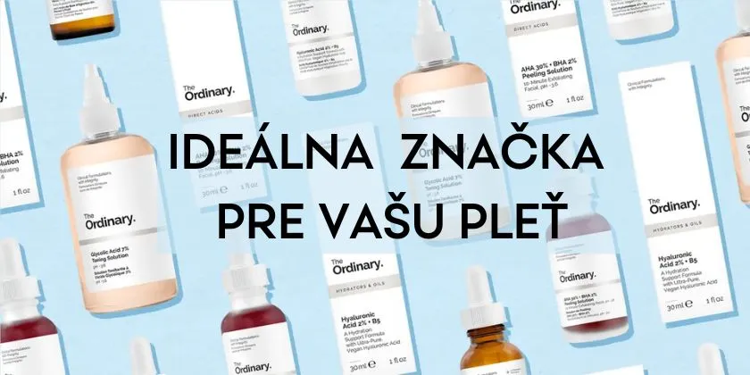 Ideálna značka pre vašu pleť