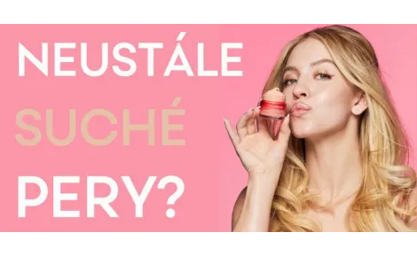 Neustále suché pery? 